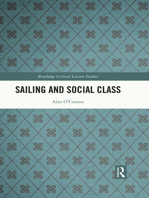 cover image of Sailing and Social Class